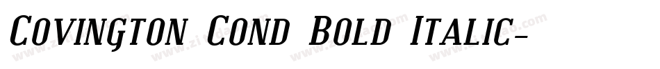 Covington Cond Bold Italic字体转换